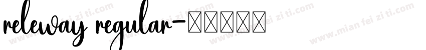 releway regular字体转换